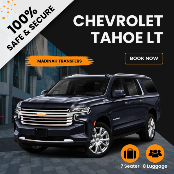 Madinah Transfers with Chevrolet Tahoe - Reliable & Comfortable