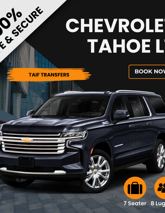 Taif Transfers with Chevrolet Tahoe – Comfortable & Reliable